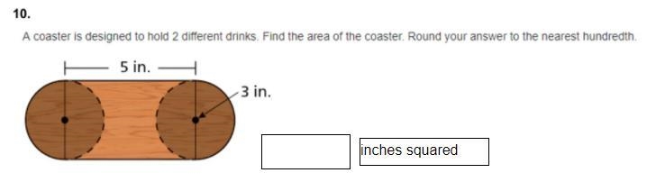 A coaster is designed to hold 2 different drinks. Find the are of the coaster. Round-example-1