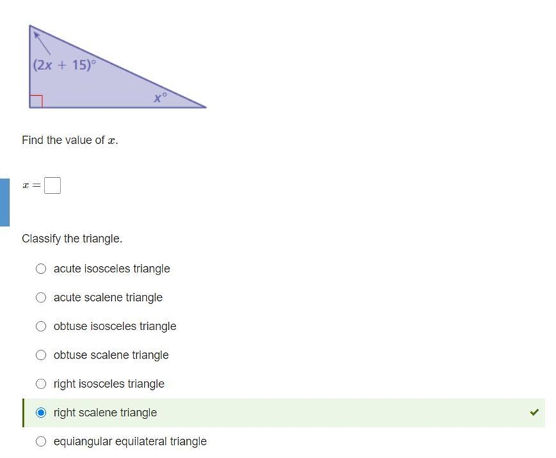 Question is in picture Please Help!(2x+15) as one angle x as the other what is the-example-1