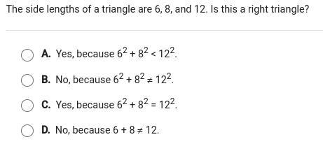 The side lengths of a triangle are 6, 8, and 12. Is this a right triangle?-example-1