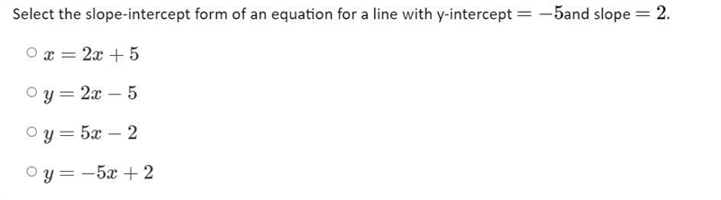 Select the slope-intercept form of an equation for a line with y-intercept =−5and-example-1