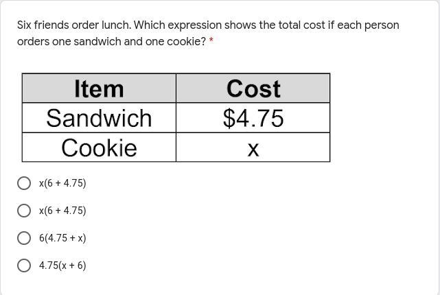 Six friends order lunch. Which expression shows the total cost if each person orders-example-1