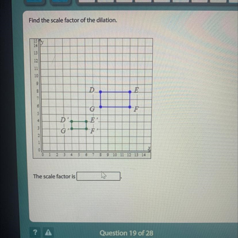 Find the scale factor of the dilation. The scale factor is-example-1