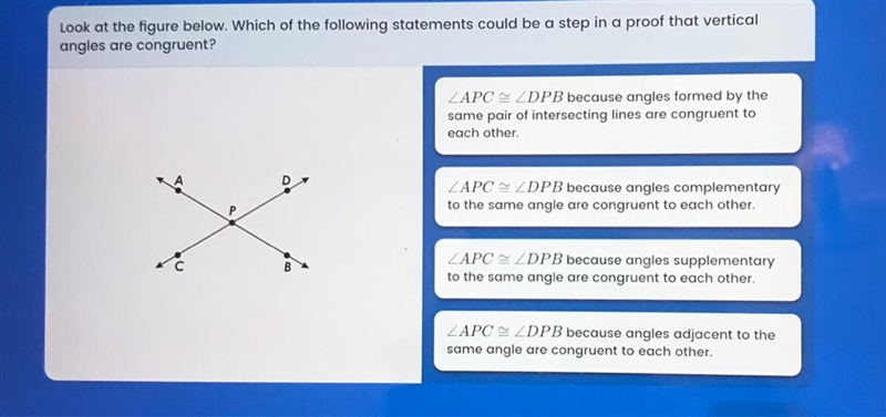 Which of the following statements could be a step in a proof that vertical angles-example-1