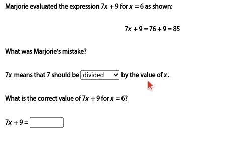 Marjorie evaluated the expression 7x + 9 for x = 6 as shown:-example-1