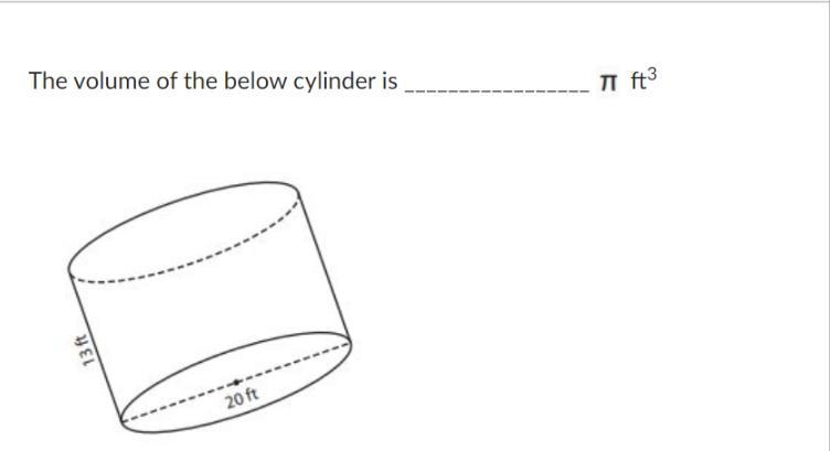 The volume of the below cylinder is _________________ ft3-example-1