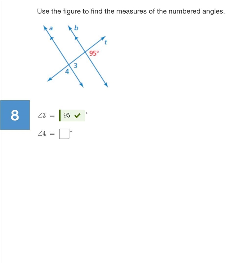 Use the figure to find the measures of the numbered angles. For 95 and explain how-example-1