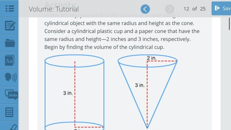 You can find the volume of a cylinder by using the equation V = π r 2 h . So, what-example-1