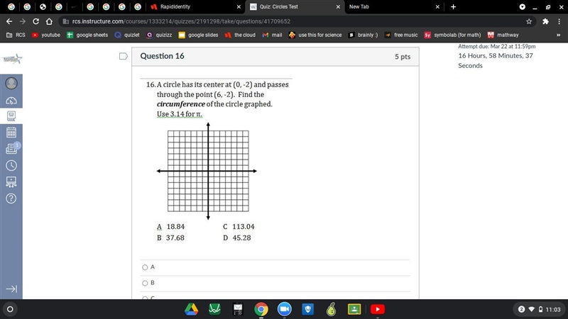 I need someone to answer this question the answer choices are below a= 18.84 b= 37.68 c-example-1