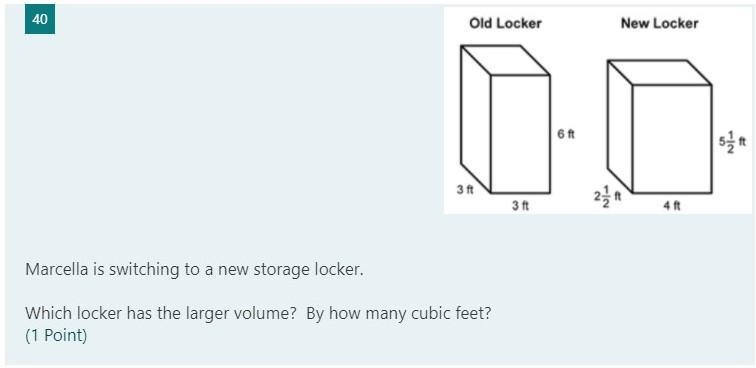 Marcella is switching to a new storage locker. Which locker has the larger volume-example-1