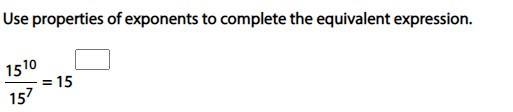 Use properties of exponents to complete the equivalent expression. (Take a look at-example-1