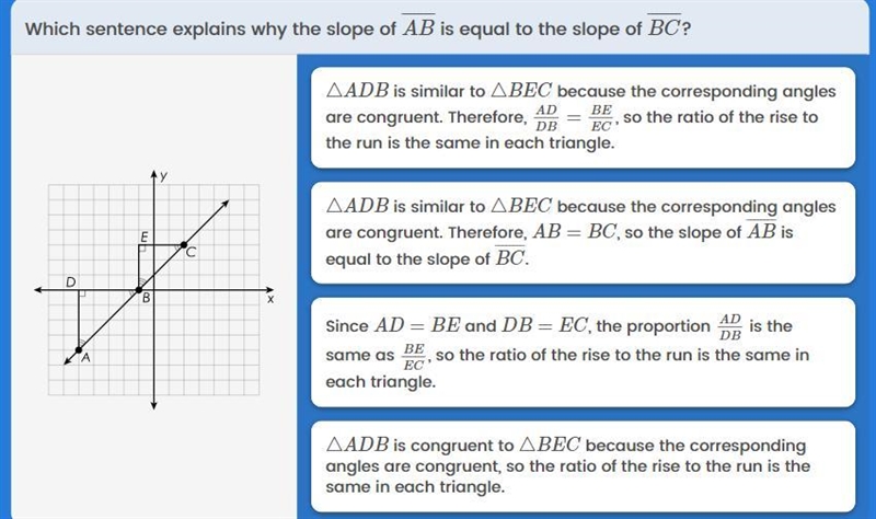 Which sentence explian why the slope of AB is equal to the slope BC ?-example-1