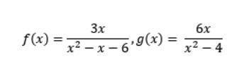 Calculate f(x)/g(x) using f and g from the picture:-example-1