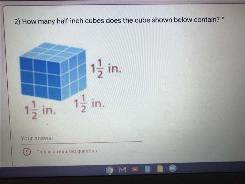 How many half inch Cubes does the cube below contain?-example-1