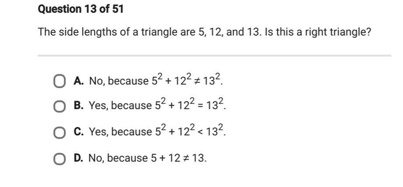 The side lengths of a triangle are 5,12 and 13. is this right triangle-example-1