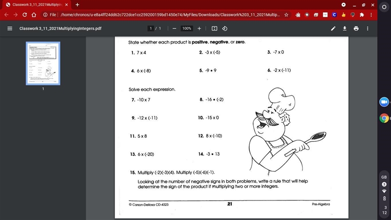 -3 x ( -5 ) whats the answer and tell me if its positive or negative or if its zero-example-1