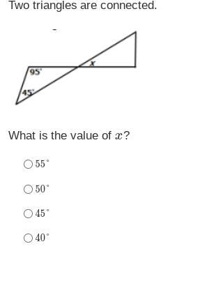 Two triangles are connected. What is the value of x?-example-1