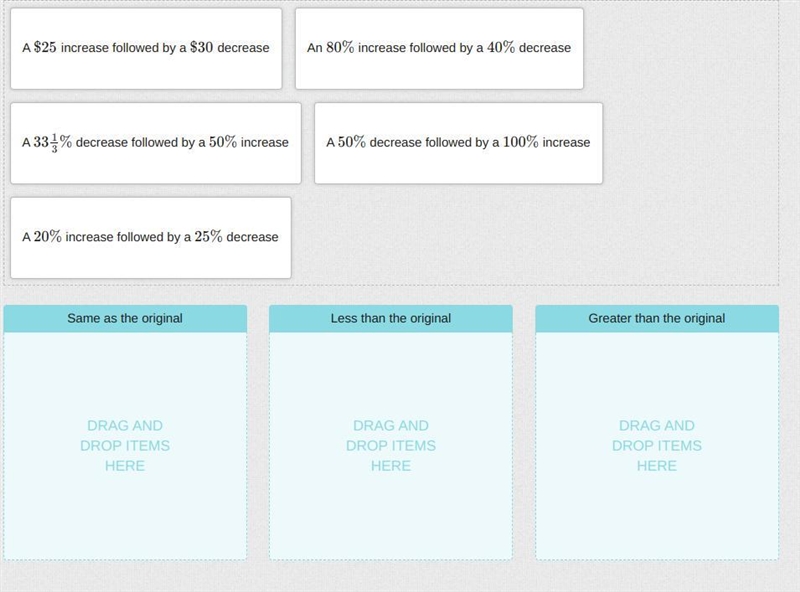 Drag each scenario to show whether the final result will be greater than the original-example-1