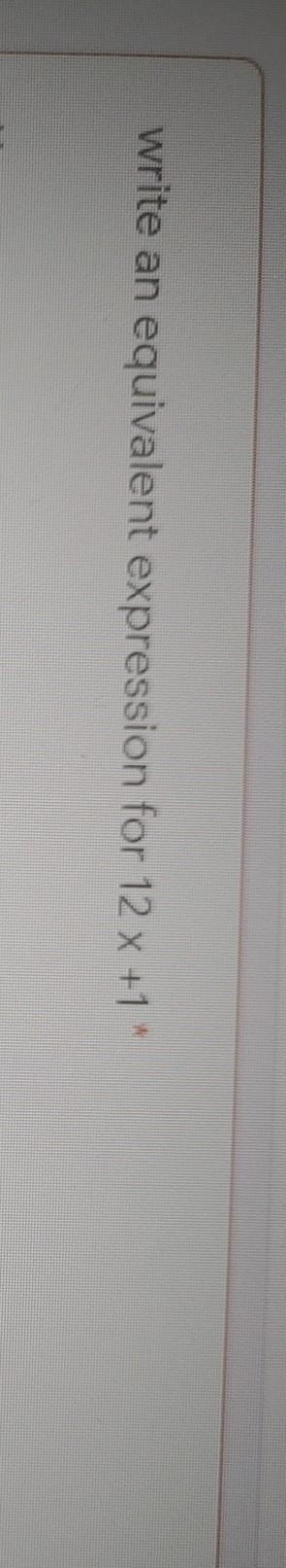 Write an equivalent expression for 12×+1​-example-1