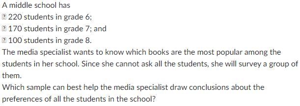 Statistics Practice Q2 A. 45 sixth graders, 35 seventh graders, 20 eighth graders-example-1