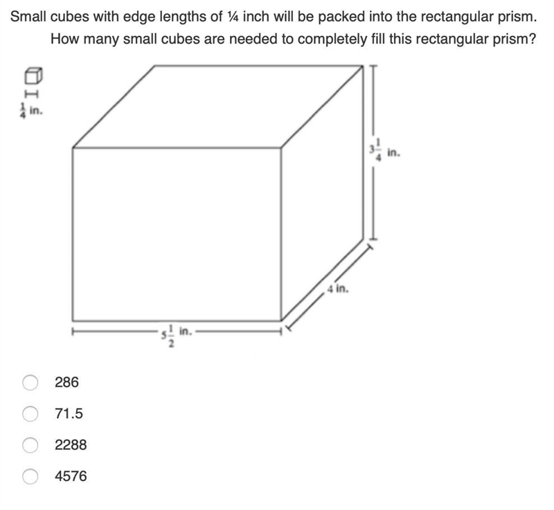 Small cubes with edge lengths of ¼ inch will be packed into the rectangular prism-example-1