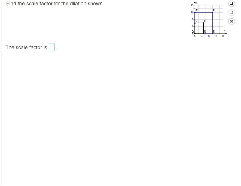 Find the scale factor for the dilation shown.-example-1