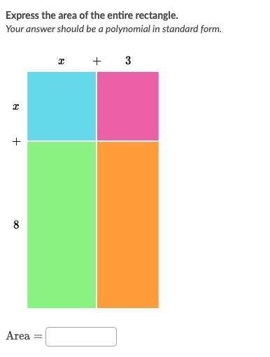 Express the area of the entire rectangle. Your answer should be a polynomial in standard-example-1