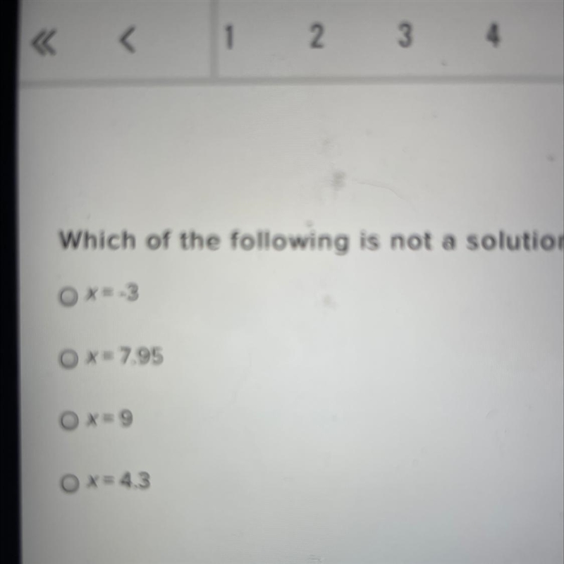 Which of the following is not a solution for x < 8?-example-1