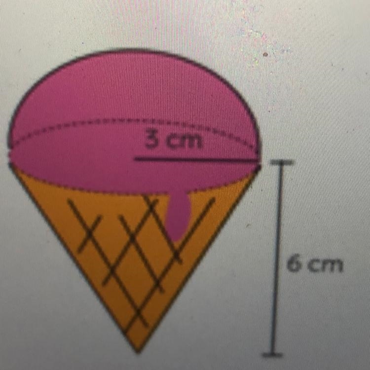 On You buy the ice cream cone pictured to the right. Given the ice cream and the cone-example-1