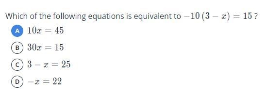 Which of the following equations is equivalent to -10(3-x) ? PLS CHOOSE THE ANSWER-example-1