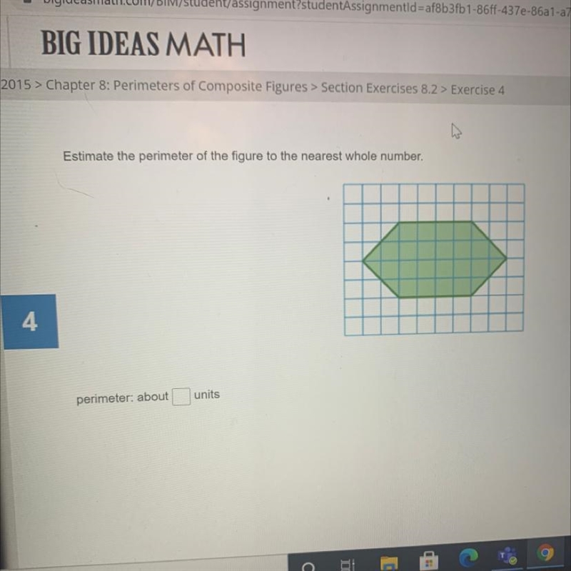 Estimate the perimeter of the figure to the nearest whole number. perimeter: about-example-1