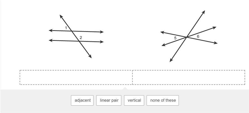 Classify each pair of numbered angles. Drag and drop the descriptions into the boxes-example-1