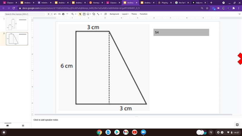 Hi again i need help with these to i putted the area but the teacher said it was wrong-example-1