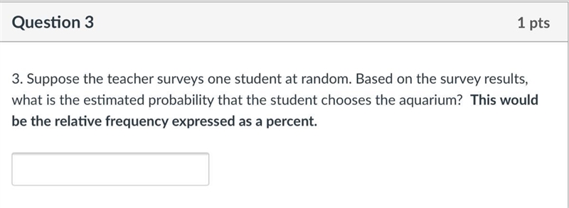 Suppose the teacher surveys one student at random. Based on the survey results, what-example-1