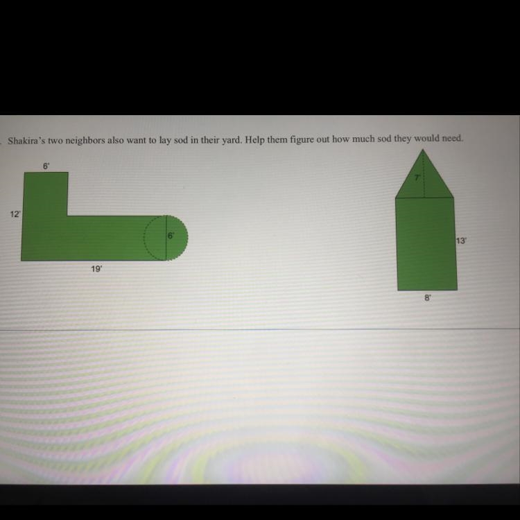 Shakiras two neighbors also want to lay sod in their yard. Help them figure out how-example-1