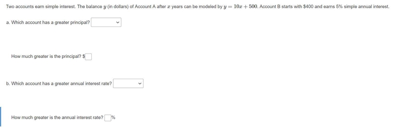 Two accounts earn simple interest. The balance y (in dollars) of Account A after x-example-1