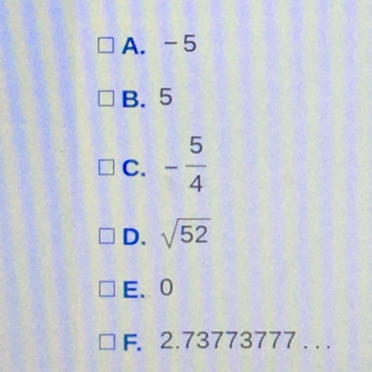 Which numbers are rational? Select all that apply.-example-1