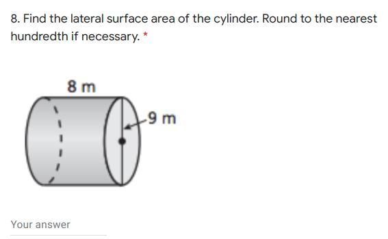 Find the lateral surface area of the cylinder. Round to the nearest hundredth if necessary-example-1