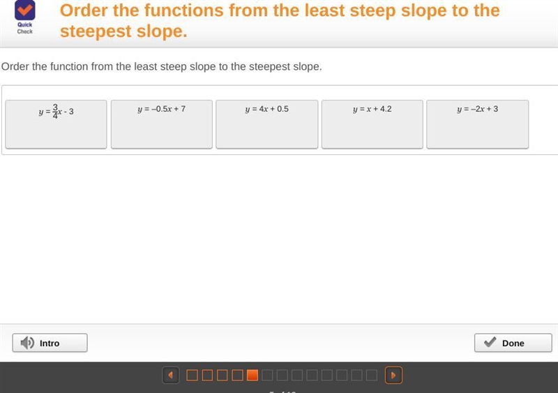 Order the function from the least steep slope to the steepest slope.-example-1