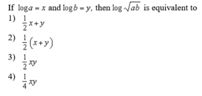 If log a=x and logb=y, then log √ab is equivalent to-example-1