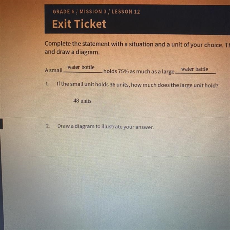 Completed statement with a situation in the unit of your choice then answer the question-example-1