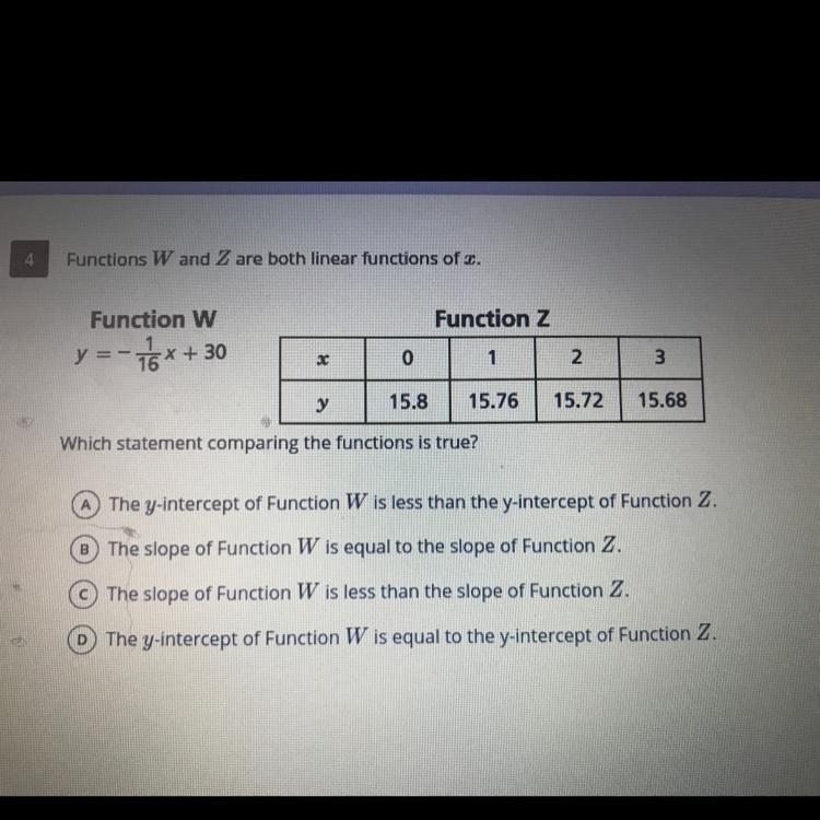 Functions W and Z are both linear functions of x. Function w : y=-1/16x + 30-example-1