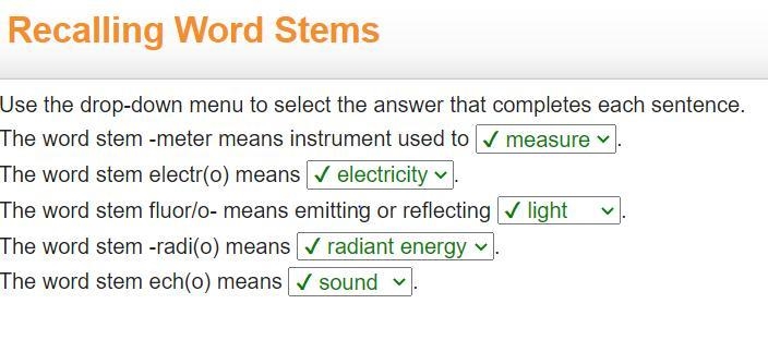 The word stem -meter means instrument used to The word stem electr(o) means-example-1