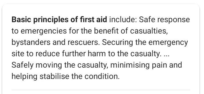 What is the first Basic Principle of First Aid ?-example-1