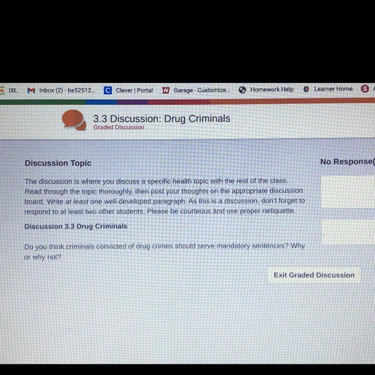 ASAP 3.3 Discussion: Drug Criminals Graded Discussion Discussion Topic No Response-example-1