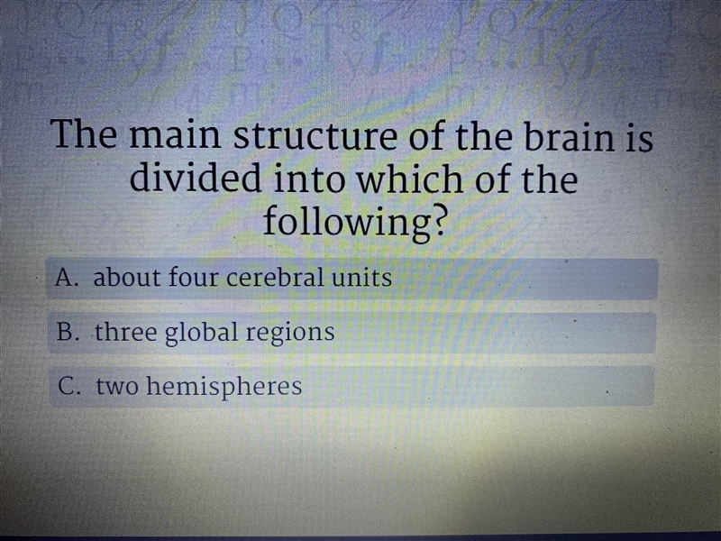 The main structure of the brain is divided into which of the following-example-1