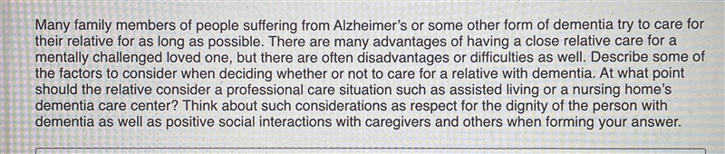 Many family members of people suffering from Alzheimer’s or some other form of dementia-example-1