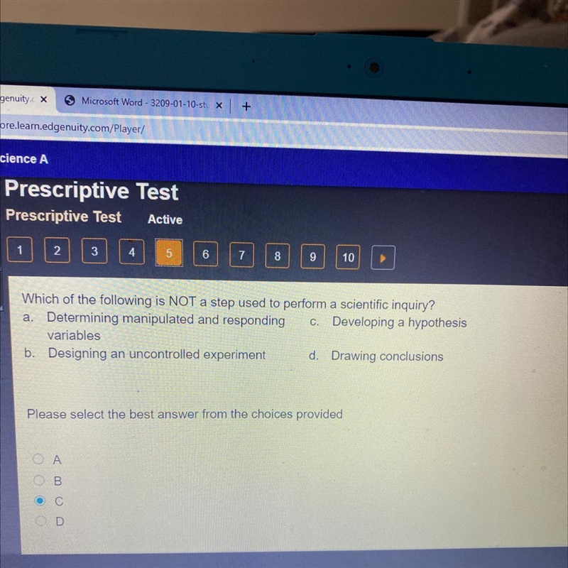 Which of the following is NOT a step used to perform a scientific inquiry-example-1