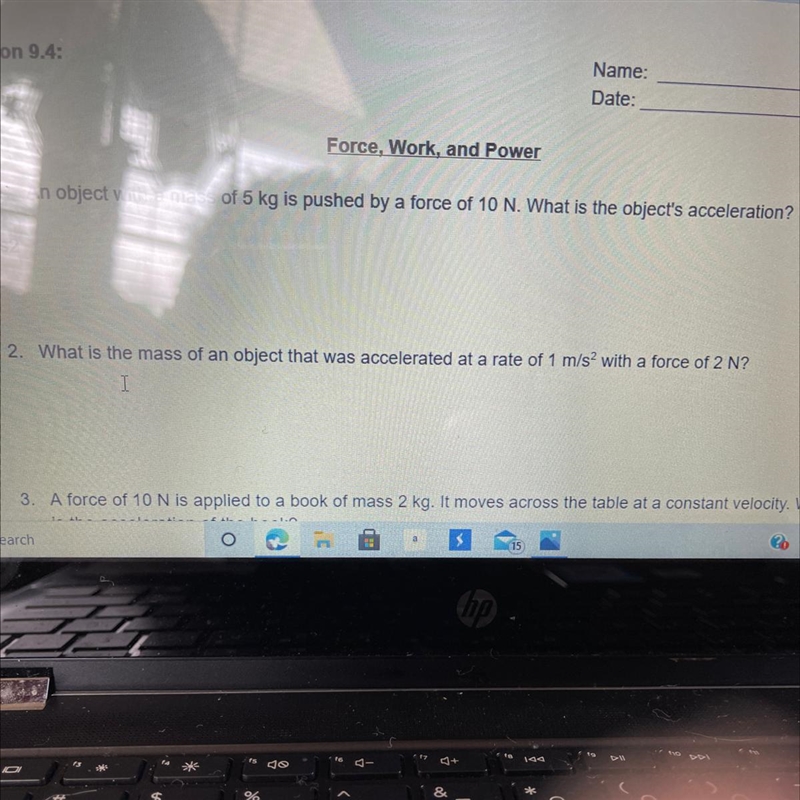 2. What is the mass of an object that was accelerated at a rate of 1 m/s with a force-example-1