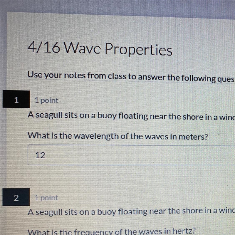 A wave raises a buoy twice every second and the crests of the incoming waves are 4m-example-1