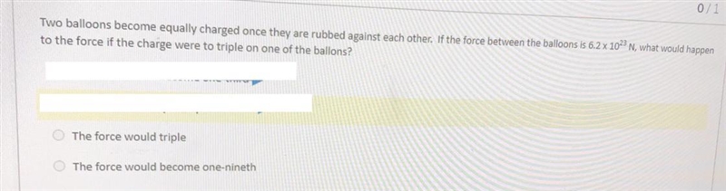 Two balloons become equally charged once they are rubbed against each other. If the-example-1